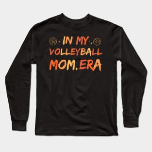 cute in my volleyball mom era Long Sleeve T-Shirt